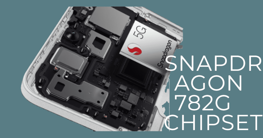 Snapdragon 782G Chipset